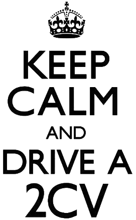 keep_calm_and_drive_a_2cv